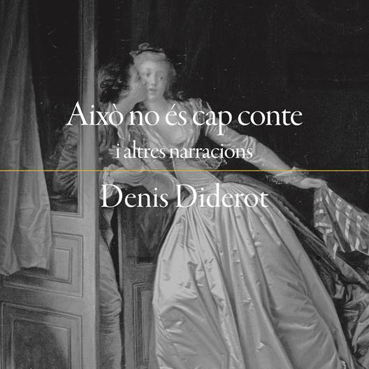 Diderot qüestiona la moral amb cinc contes del segle XVIII