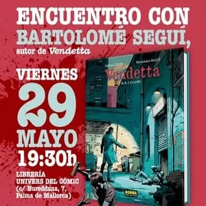 Vendetta de Bartolome Seguí