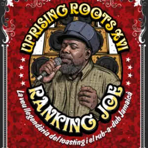 Festival Uprissing Roots: Concert de Ranking Joe a Mallorca